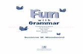 FUN with GRAMMAR — BETTY AZAR.pdf - ielts-house.netielts-house.net/Ebook/Grammar/FUN with GRAMMAR -- BETTY AZAR.… · Fun Suzanne W. Woodward PRENTICE HALL REGENTS Upper Saddle