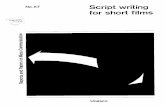 No.57 Script writing for short films - UNESCOunesdoc.unesco.org/images/0005/000595/059560eo.pdf · Script writing for short films by James A. Beveridge ... PREFACE A good script is