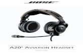 Bose® A20(TM) Aviation Headset Owner's Manual (PDF)products.bose.com/pdf/customer_service/owners/og_a20_owners_en.pdf · and can radiate radio frequency energy and, ... – Consult