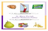 St. Mary Parish School Wellness Policy€¦ ·  · 2015-04-30St. Mary Parish School Wellness Policy On June 30, ... 3. Fresh, frozen, canned or dried fruits and vegetables using