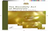 The Biosafety Act of Malaysia - NRE Biosafety Act of... · Consumer Affairs, Ministry of International Trade and Industry, as well as any person who may have ... The Biosafety Act