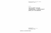 Safety Small Unit Safety Officer/ NCO Guide · Safety Small Unit Safety Officer/NCO Guide ... ing mobilization, ... Individual hazard risk assesment matrix, page 9