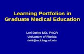 Learning Portfolios in Graduate Medical Educationmef.med.ufl.edu/files/2009/09/Updated-PortfoliosDeitteMEF2009.pdf · Learning Portfolios in Graduate Medical Education Lori Deitte