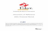 Document of Reference 2001 Financial Period - Esker · Document of Reference 2001 Financial Period T w B I t i ... to trade its own shares on the stock exchangef, ... • Facilitating