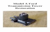 Model A Ford Transmission Tower Restoration - Santa …€¦ · 2 Trans Tower Restoration! by Tom Endy Restoration of the Model A Ford transmission tower is not as straightforward