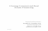Closing Commercial Real Estate Financing - Doug …dougcornelius.com/files/closing_commercial_real_estate_financing.pdf · V. CLOSING COMMERCIAL REAL ESTATE FINANCING A. CONDUIT FINANCING