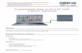 Comunicación entre un PLC S7-1200 y WinCC Advancedwincc+advance... · Comunicación entre un PLC S7-1200 . y WinCC Advanced . OBJETIVO: Comunicar un S71200 con el Scada WINCC de
