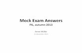 PIL, autumn 2013 - Forsiden - Universitetet i Oslo€¦ · Mock Exam Answers PIL, autumn 2013 Amrei Müller ... relevant treaties/custom as well as relevant case law ... upon matters