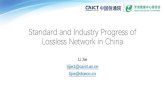 Standard and Industry Progress of Lossless Network in China · ODCC Test Specification Traditional Storage •iSCSI over TCP/RDMA Virtual Scene •Throughput and latency of RDMA •Throughput
