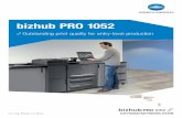 bizhub PRO 1052 - KONICA MINOLTA United Kingdom black and white print quality, ... curl. Because fixing is ... Belt transfer system The bizhub PRO 1052 is equipped with a state-of-the-art