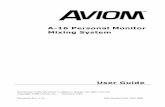 A-16 Personal Monitor Mixing System - Aviom Home · Aviom, Inc. 1157 Phoenixville Pike Suite 201 West Chester, PA 19380 USA 610-738-9005 610-738-9950 (fax)
