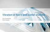 Vibration of floors and footfall analysis - Autodesk … 20, 2016 · Vibration of floors and footfall analysis 20/04/2016 Artur Kosakowski ... AISC DG 11 : Acceptance criteria for