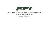 CONVEYOR DESIGN PROGRAM - ppi-global.com€¦ · PPI’s Conveyor Design Program is a web based application for conveyor horsepower calculation, ... once power is applied to the conveyor