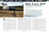 INS Face Off - Inside GNSS · magnetometer into the sys - tem to initialize the head-ing and provide a weak heading update during long GNSS signal outages. Special calibration routines