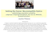 Setting the scene: Neuromyelitis optica - Jackie Palace · Setting the Scene: Neuromyelitis Optica ... Multiple Sclerosis . NMO NMOSD . ON: ... Time to relapse starting from jan 2011