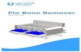 Pin Bone Remover - UNI-FOOD TECHNIC A/S - Fish …. Pin Bone 350-NK Sextant Lane... · The Vacuum system automatically drain the tank when pro-cessing. OPTION 5: IN- AND OUT-FEED
