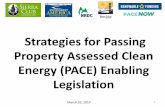 Strategies for Passing Property Assessed Clean … for Passing Property Assessed Clean Energy (PACE) Enabling Legislation March 26, 2010 1 Strategies for Passing PACE Enabling Legislation