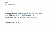 English programmes of study: key stage 3  programmes of study: key stage 3 . National curriculum in England . September 2013 . English – key stage 3 2 Purpose of study .