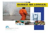 Buried No Longer - American Water Works Association€¦ · 2 Buried No LoNger: CoNfroNtiNg AmeriCA’s WAter iNfrAstruCture ChALLeNge Acknowledgments This report was developed by