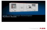 MNS Low Voltage Switchgear System Guide - ABB Group · related to MNS Low Voltage Switchgear, such as: MNS Service Manual Erection, Operation and Commissioning ... *** In Reference