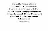 South Carolina Traffic Collision Report Form (TR- …scdps.gov/ohsjp/forms/South Carolina Traffic Collision Report Form...South Carolina Traffic Collision Report Form ... for completing