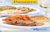 Kosher Entertaining - Wegmans Entertaining 2017 Passover. Holiday Help from Wegmans ... you’re picking up a complete Kosher-for-Passover meal, an entrée, or just adding a
