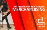Off Broadway Shoe Warehouse MERCHANDISINGcorporate.rackroomshoes.com/.../2016-MM-OBSW-Merchandising-FINAL.pdfFASHION GROUP. ATHLETICS: MARKETING: ... Lock in FW 2015 OTB Plan. Final
