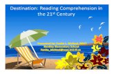Destination Reading Comprehension - UCF College of ...education.ucf.edu/litsymposium/docs/McNeal.pdfDestination: Reading Comprehension in the 21st Century. Agenda ¾ALOHA ! (All Learners