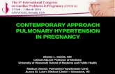 CONTEMPORARY APPROACH PULMONARY HYPERTENSION IN PREGNANCY2016.cppcongress.com/wp-content/uploads/2016/03/CONTEMPORARY... · CONTEMPORARY APPROACH PULMONARY HYPERTENSION IN PREGNANCY