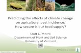 Predicting the effects of climate change on agricultural …scmerril/Merrill_2012_UofI_ClimateChange...Predicting the effects of climate change on agricultural pest incidence: How
