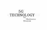 5G TECHNOLOGY - 123seminarsonly.com · to begin because 5G technology going to give tough completion to normal computer and laptops whose marketplace value will be effected. ...
