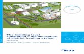 The building level substation – the innovation of district ... · The building level substation – the innovation of N district heating system Version II The building level substation