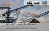 Stacker Reclaimersstackerreclaimer.com/COSR.pdf · Stacker Reclaimers BRUKS customizable Stacker Reclaimer product line includes automated storage solutions for a wide variety of