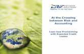 At the Crossing between Risk and Accounting · FASB (CECL) IASB (3-B) The proposal defines purchased credit-impaired financial assets as assets that have ... AT THE CROSSING BETWEEN