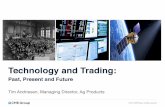 Past, Present and Future - ausgrainsconf.com ·  · 2017-08-0340% 6% 11% 22% 8% 4% 3% 3%3% AG INVESTMENT BY CATEGORY Food Marketplace/Ecommerce Farm Mgmt SW, Sensing & IoT Supply