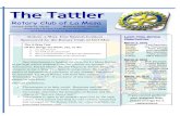 The TattlerThe Tattler - Microsoft · The TattlerThe Tattler Rotary Club of La Mesa ... associated interact club. The 4-Way Test ... Songs Pledge Mark Bagula