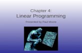 [PPT]Chapter 3: Linear Programming - Mathematics | William …ckli/Courses/490/Chapter4.ppt · Web viewChapter 4: Linear Programming Presented by Paul Moore Improving Feasible Solution