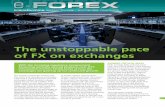 The unstoppable pace of FX on exchanges - LMAX Exchange€¦ · the stock and derivatives exchanges ... Published in e-Forex July 2013 ... Special Repo The unstoppable pace of FX