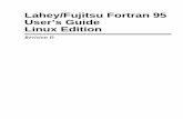 Lahey/Fujitsu Fortran 95 User’s Guide Linux Edition · Lahey/Fujitsu Fortran 95 User’s Guide 1 1 Getting Started Lahey/Fujitsu Fortran 95 (LF95) is a set of software tools for