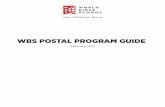 WBS POSTAL PROGRAM GUIDE - wbsnet …wbsnet-production.s3.amazonaws.com/.../WBS_Postal_Program_Guide...Other Topics 6 Targeting Your ... WBS has business reply mail (BRM) arrangements