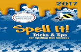 Spell It!fiflˆˇ˘ - parkhill.k12.mo.us · ords from Arabic have come into English in two different ways. A relative few, in more modern times, ... spell it. -borrowed word in the