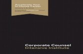 Corporate Counsel Intensive Institute · Corporate Counsel Intensive Institute Accelerate Your In-House Career January 4-8, 2016 University of Colorado Law School Boulder, Colorado