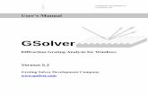 GSolver - Grating Solver Development Co.€™s Manual GSolver Diffraction Grating Analysis for Windows Version 5.2 Grating Solver Development Company Grating Solver Development Co.