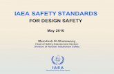 IAEA SAFETY STANDARDS - Nuclear Safety and Security · • Control of reactivity, ... • NS-G-1.13 - Radiation Protection Aspects of Design for Nuclear Power ... Application of Safety