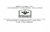 Welcome to Student Housing Village - Niagara County ... TO STUDENT HOUSING VILLAGE STUDENT HOUSING STAFF IS HERE TO ASSIST YOU PLEASE CONTACT US AT: 716-731-8850 2 Table of Contents