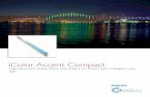iColor Accent Compact - Superior Lighting Accent Compact is a direct view linear LED fixture ideally ... continuous columns or ... pilot projects with Philips Color Kinetics lighting
