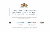Malawi Primary Health Care (PHC) Project Evaluation · Malawi Primary Health Care (PHC) Project Evaluation Clinton Health Access Initiative (CHAI) - Malawi July 2014 ... HMIS Health