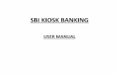 SBI MiniBank User Manual - bankmitracsp.combankmitracsp.com/images/downloads/SBI-MiniBank-User-Manual.pdf · Fund transfer to other SBI account, ... customer and attach one copy with