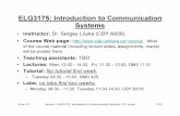 ELG3175: Introduction to Communication Systemssite.uottawa.ca/~sloyka/elg3175/Lec_1_ELG3175.pdf• Required textbook : L.W. Couch II, Digital and Analog Communication Systems, 8th