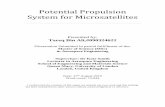 Potential Propulsion System for Microsatellites Propulsion System for Microsatellites Presented by: Tareq Bin Ali,#090324622 Dissertation Submitted In partial fulfillment of the: Master